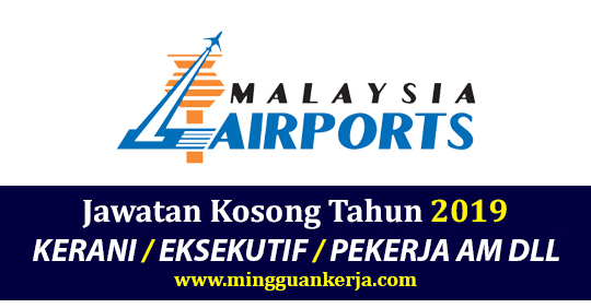 Ratusan Jawatan Kosong Malaysia Airports Holdings Berhad (MAHB) Tahun ...