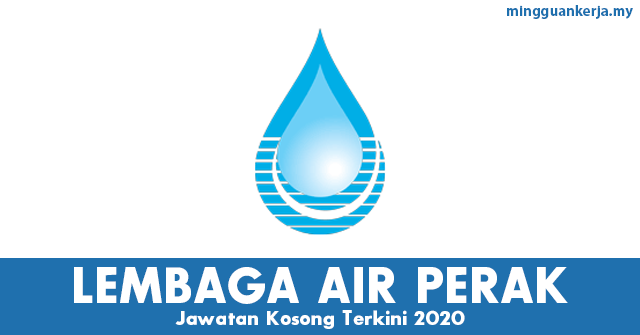 Minima Pmr Pt Boleh Mohon Lembaga Air Perak Buka Jawatan Kosong