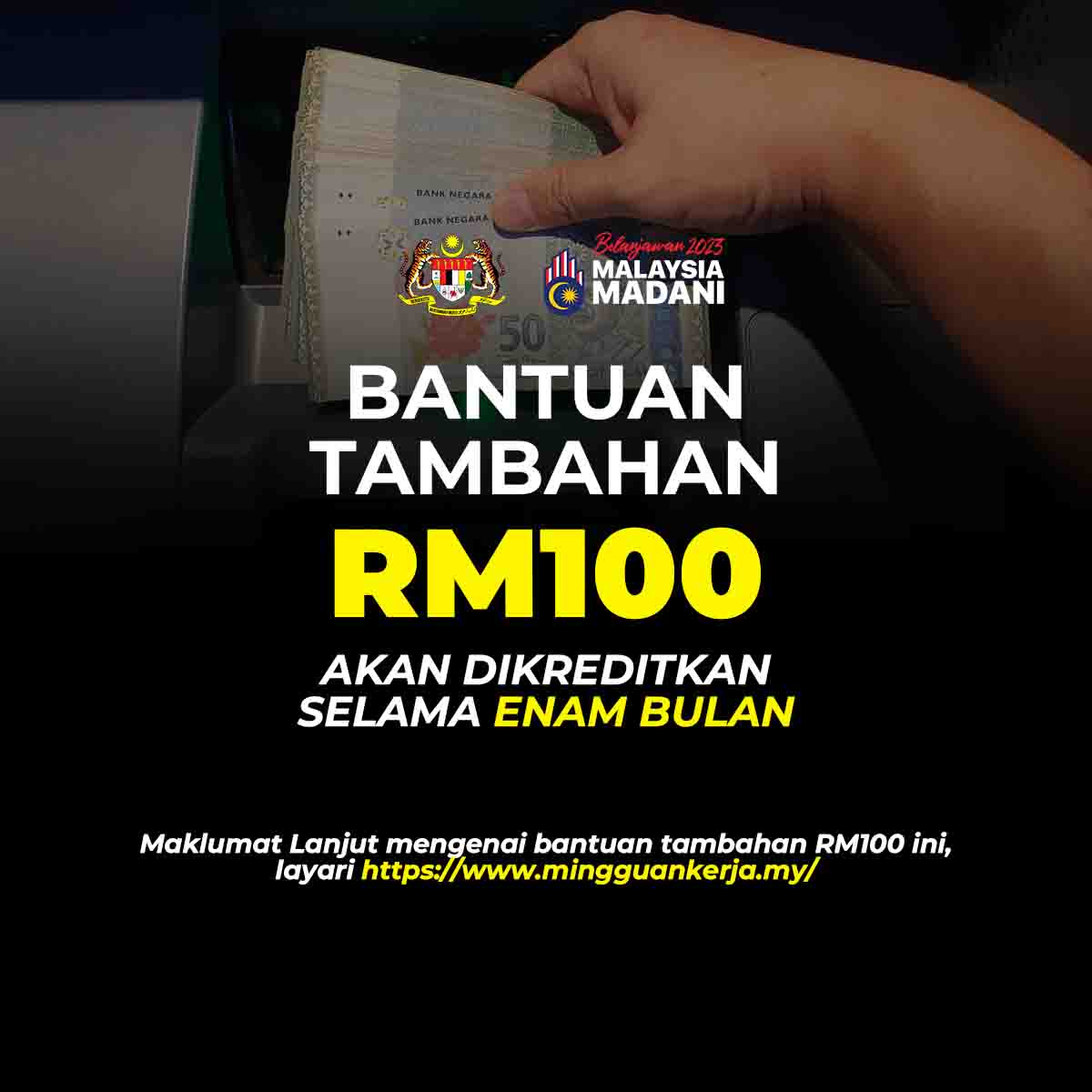 Bantuan Tambahan RM100 Dari Julai Hingga Disember Ini