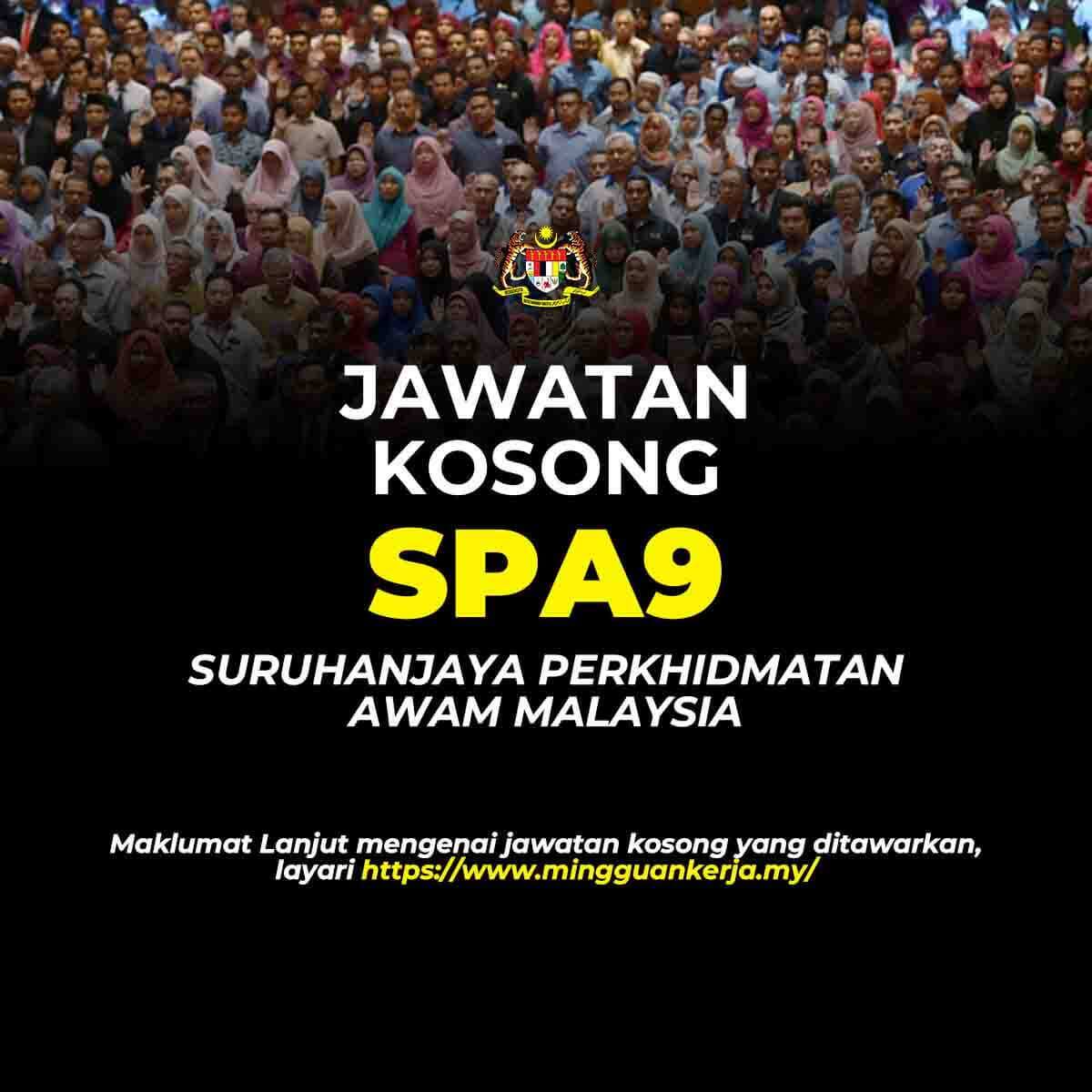 Jawatan Kosong SPA9 - Pelbagai Jawatan Tahun 2023